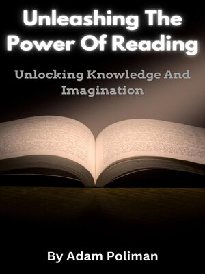 cover image of Unleashing the Power of Reading